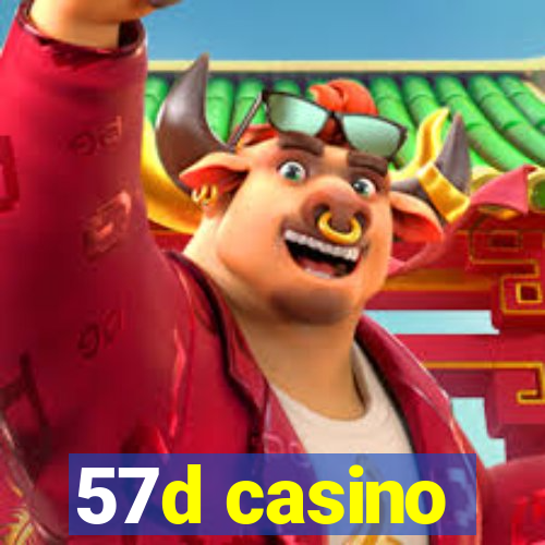 57d casino